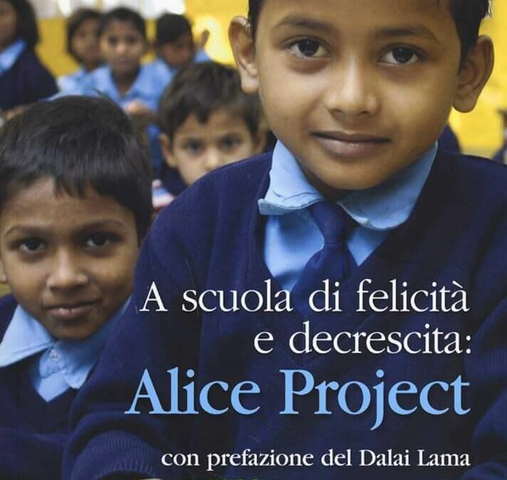 Alice Project: a scuola di felicità e decrescita. Recensione di Antonio Vigilante
